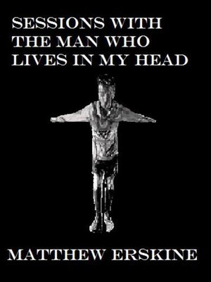 cover image of Sessions with the Man Who Lives in My Head